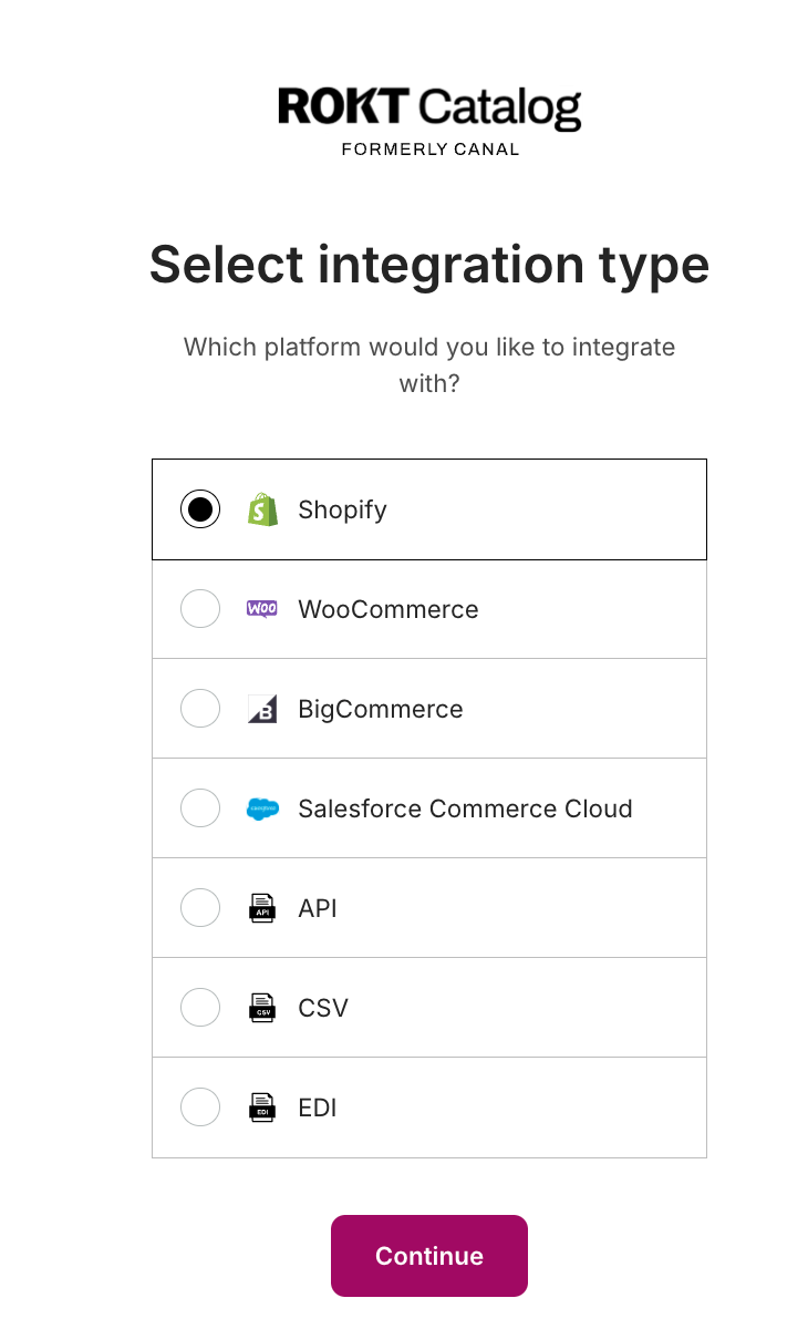 Catalog registration screen showing Shopify selected as the integration type.